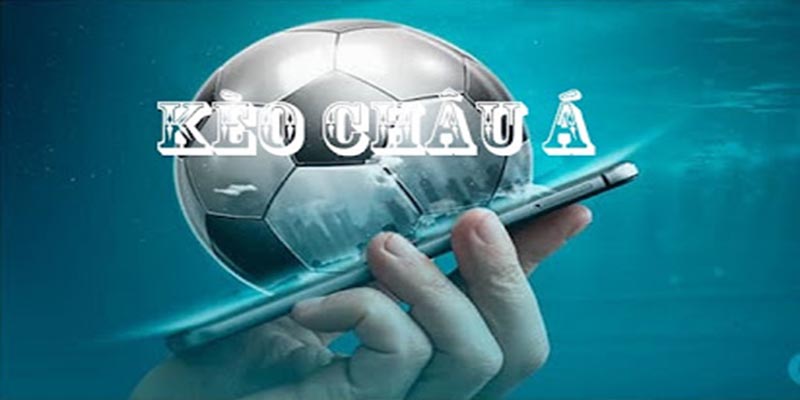 Phân tích chuyên sâu về kèo châu á